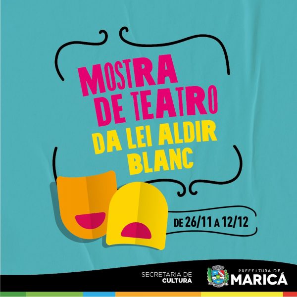 Prefeitura de Maricá realiza Mostra de Teatro da Lei Aldir Blanc